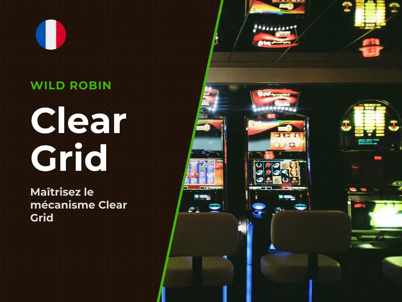 Clear Grid comment fonctionne ce mécanisme