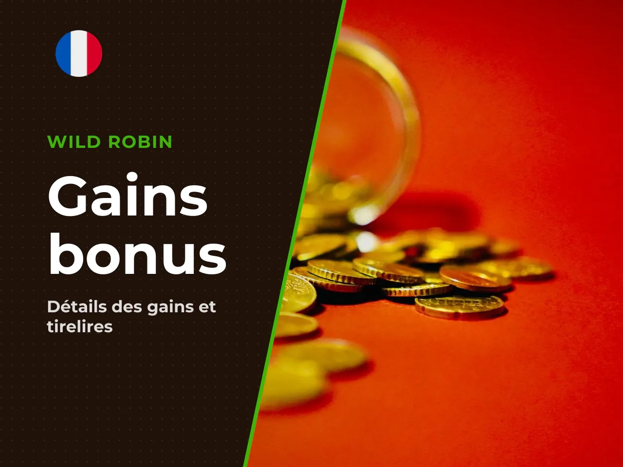 5. Cash Prizes, Wild et lignes