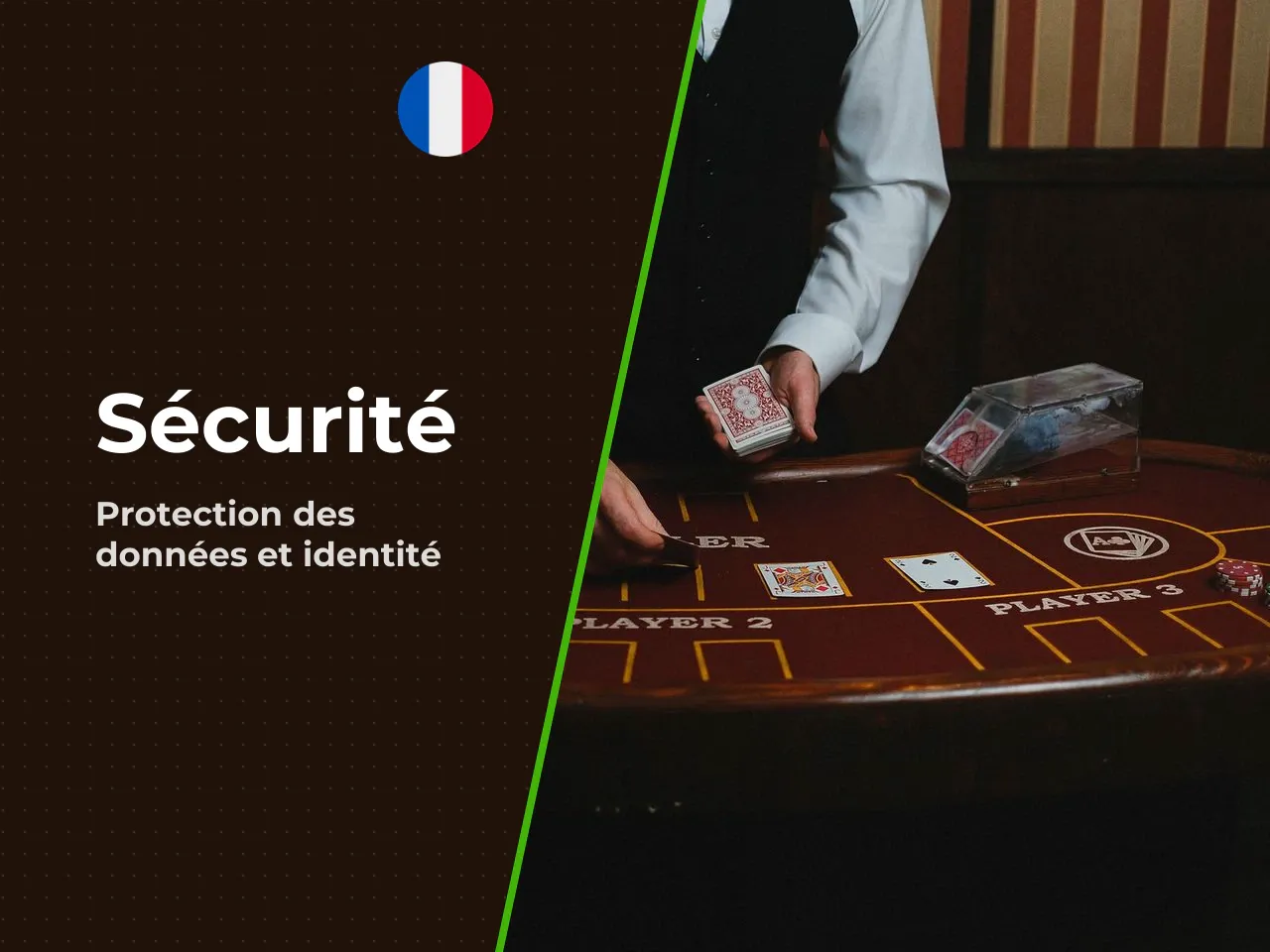 La protection de l'espace joueur sur