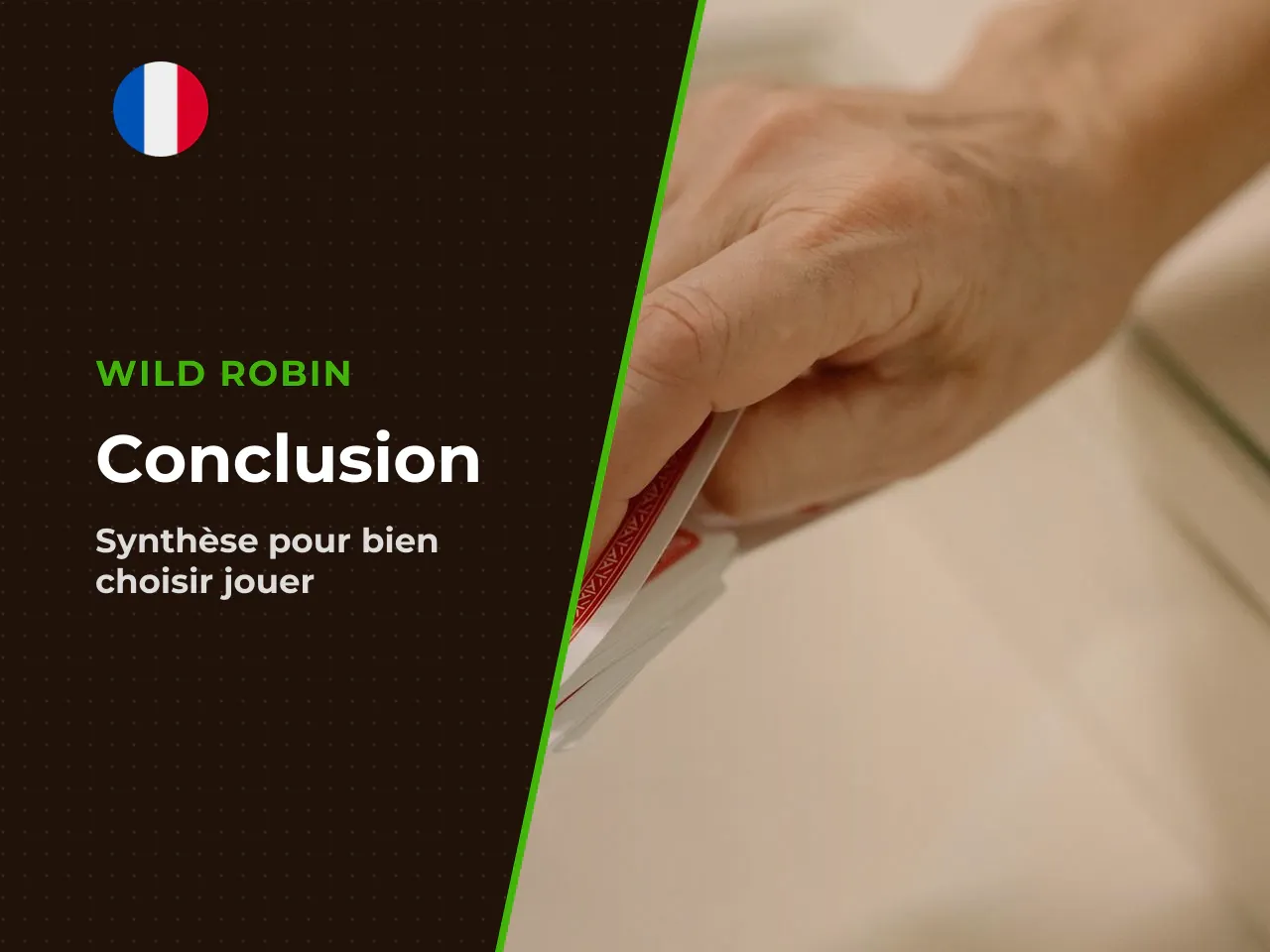 11. Conclusion que retenir avant de