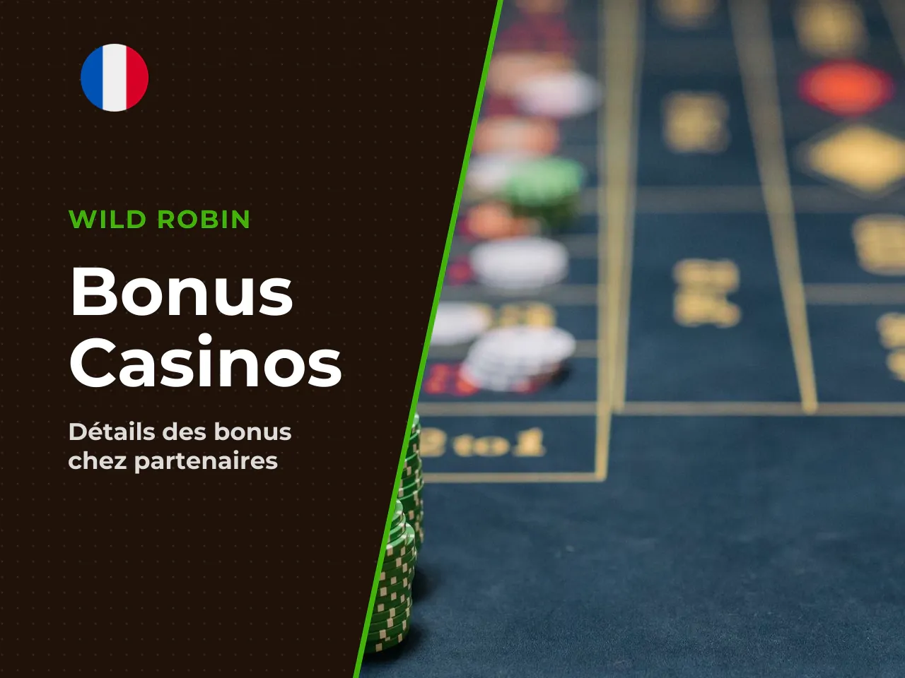Bonus et conditions de jeu dans