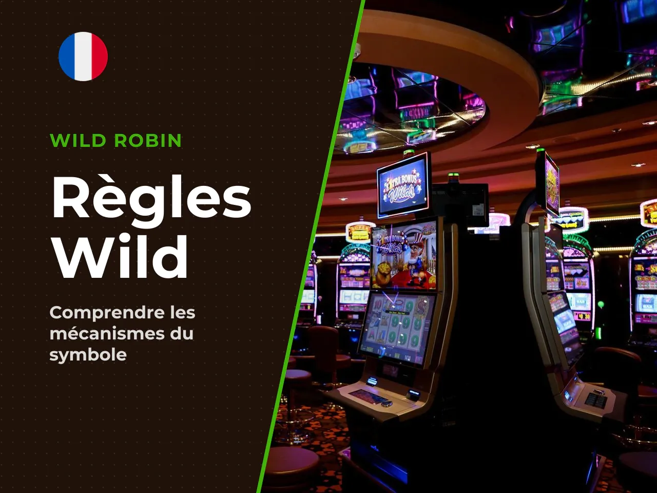 Règle stricte de création des Wilds