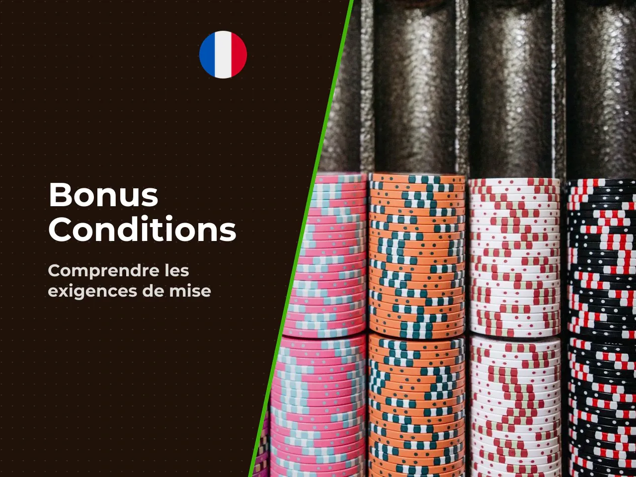 Les conditions opposables aux bonus constituent